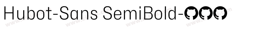 Hubot-Sans SemiBold字体转换